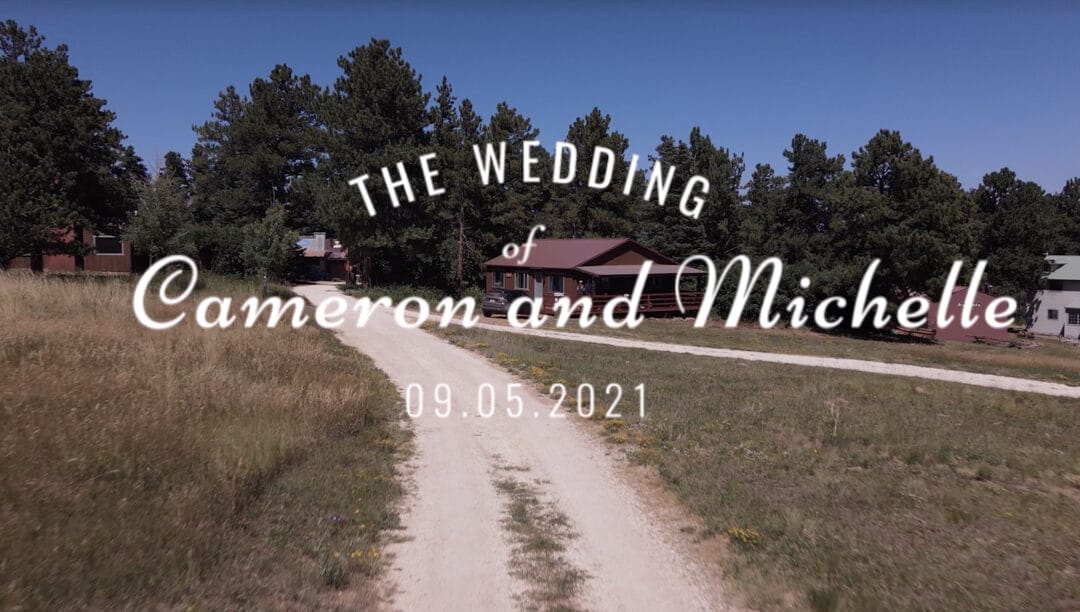 Michelle and Cameron Videography